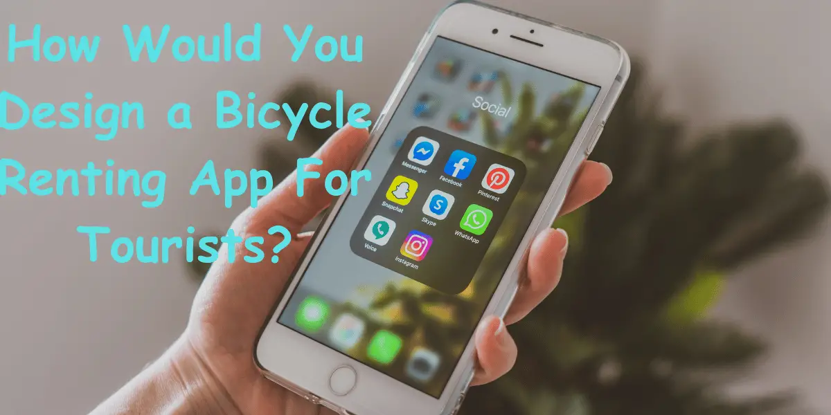 how would you design a bicycle renting app for tourists